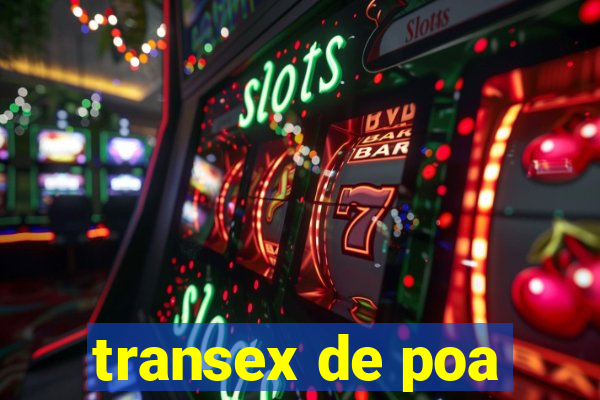 transex de poa